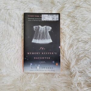 The Memory Keeper’s Daughter Novel
